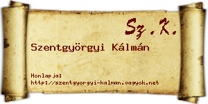 Szentgyörgyi Kálmán névjegykártya